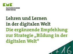 Ausschnitt Titelblatt der KMK-Ver�ffentlichung "Lehren und Lernen in der digitalen Welt"